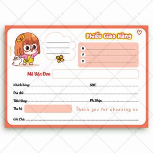 COMBO 100 PHIẾU GIAO HÀNG – 6 MẪU THIẾT KẾ DỄ THƯƠNG – CHUYÊN NGHIỆP CHO MỌI SHOP GIAO HANG 3