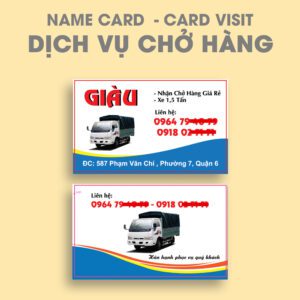500 Name Card Dịch Vụ Chở Hàng – Mẫu Danh Thiếp Xe Tải 1.5 Tấn Giá Rẻ, Uy Tín