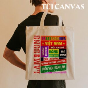 Túi Vải Canvas Lâm Đồng – Mang Theo Hương Hoa Đà Lạt Cùng Bạn Mỗi Ngày