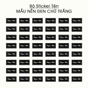 150 Sticker Tên Nền Đen Chữ Trắng – Nhỏ Gọn, Tối Giản, Dán Đâu Cũng Đẹp