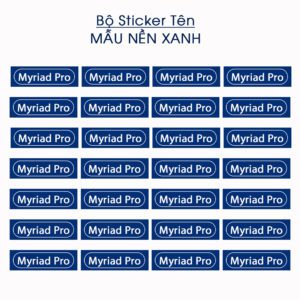150 Sticker Tên Mẫu Nền Xanh Chữ Trắng – Myriad Pro Đơn Giản, Dễ Nhìn, Cực Tiện