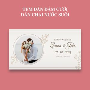Tem Dán Chai Nước Đám Cưới – Thiết Kế Sang Trọng, Cá Nhân Hóa Từng Chi Tiết