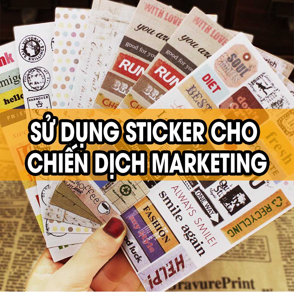 5 Cách Sử Dụng Sticker Trong Chiến Dịch Marketing Hiệu Quả 5 ach su dung sticker