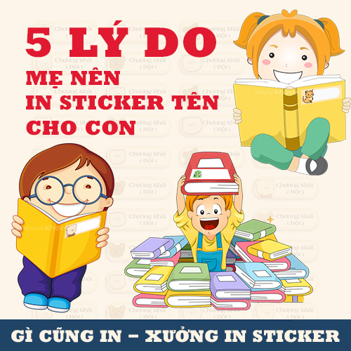 5 Lý Do Mẹ Nên In Sticker Tên Cho Con Trước Năm Học Mới Untitled 3