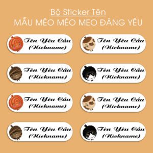 Bộ 300 Sticker Tên Mèo Méo Meo Đáng Yêu – Mẫu Mèo Tròn Biểu Cảm Ngộ Nghĩnh