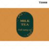 Tem Nhãn Trà Sữa – Milk Tea Chất Lượng Cao TS0008